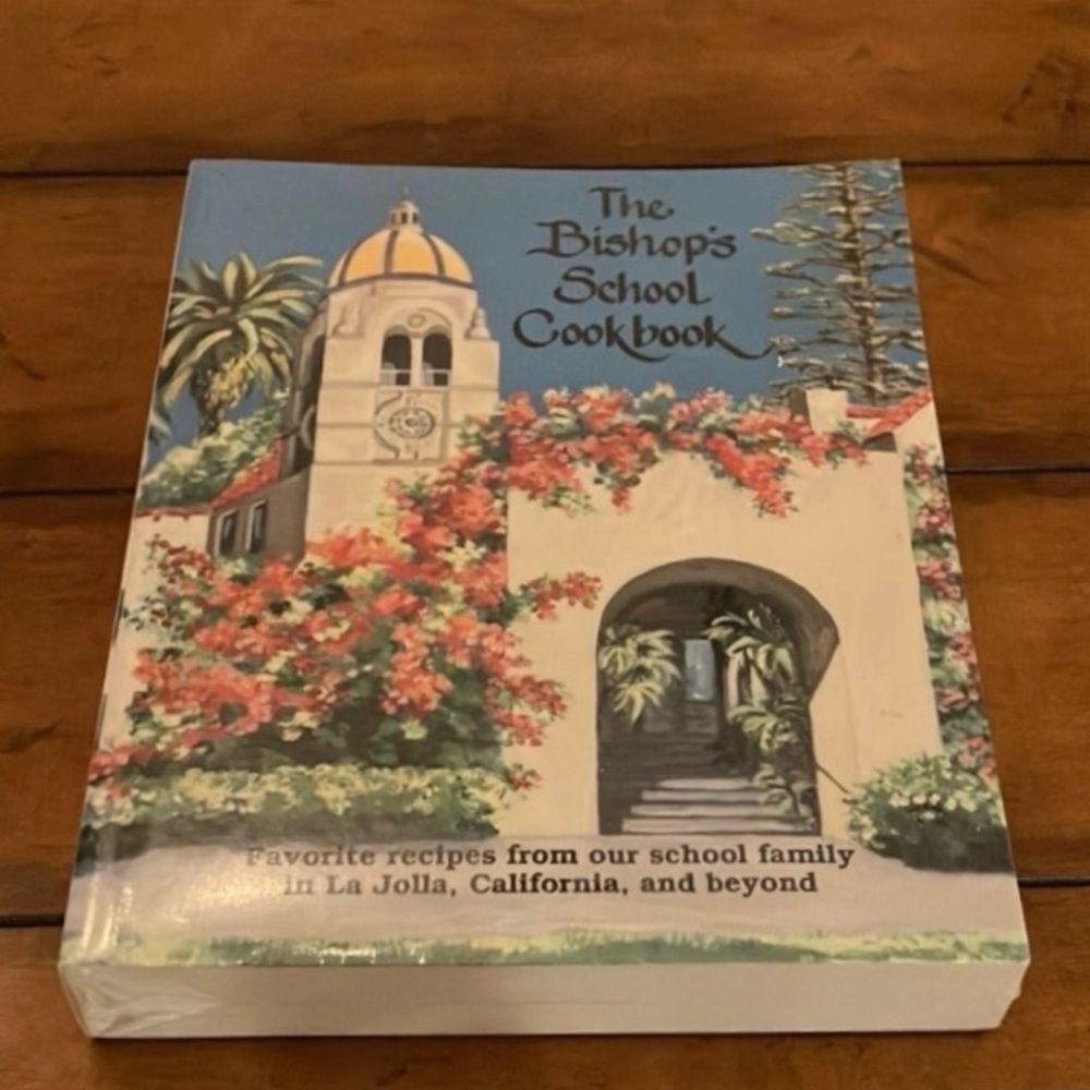 New The Bishop's School Cookbook